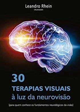 30 Terapias visuais à luz da neurovisão [2019]