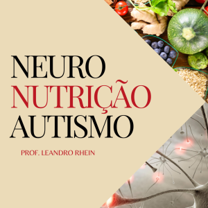 Neuronutrição no Autismo