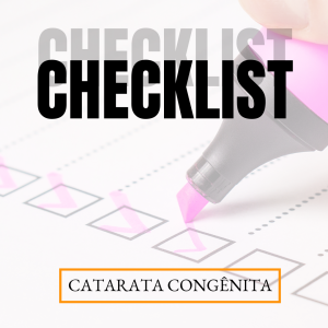 Checklist CATARATA CONGÊNITA