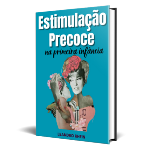 Estimulação Precoce na primeira infância