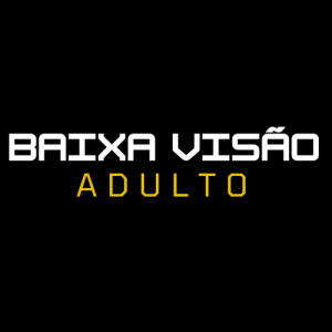 Baixa Visão Completo